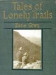 Tales of lonely trails