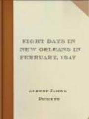 Eight Days In New Orleans In February, 1847