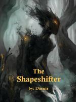 The Shapeshifter