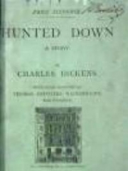 Hunted Down: the detective stories of Charles Dickens