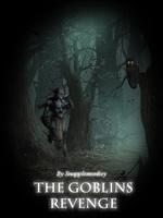 The Goblins Revenge