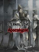 Eternal Love: Apocalypse