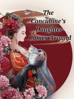 The Concubine's Daughter Comes Around