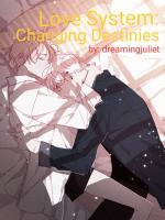 Love System: Changing Destinies