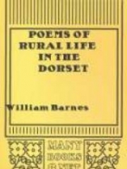 Poems Of Rural Life In The Dorset Dialect