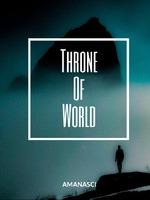 Throne Of World