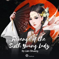 Revenge Of The Sixth Young Lady