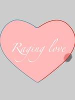 Raging Love