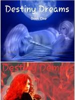 Destiny Dreams And Demons