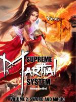 Supreme Martial System
