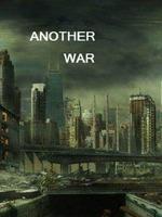 Another War