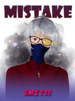 Mistake - A Naruto Fan-Fiction