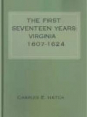 The First Seventeen Years: Virginia 1607-1624
