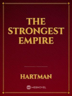 The Strongest Empire