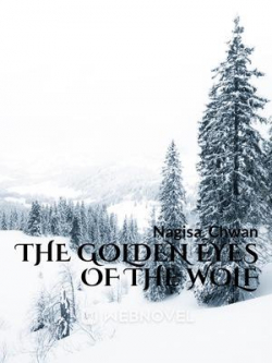 The Golden Eyes Of The Wolf