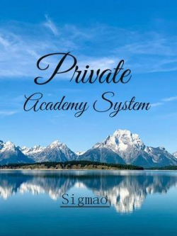 Private Academy System Chap 57