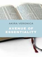 Avenue Of Essentiality