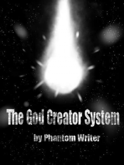 The God Creator System