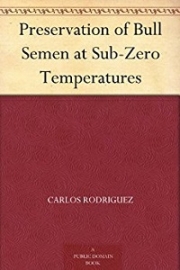 Preservation of Bull Semen at Sub-Zero Temperatures