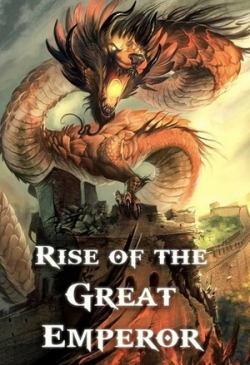 Rise of the Great Emperor