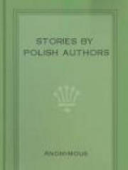 Stories by Foreign Authors: Polish, Greek, Belgian, Hungarian