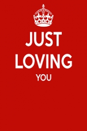 Just Loving You