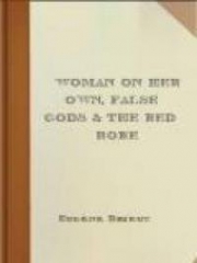 Woman on Her Own, False Gods and The Red Robe