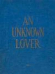 An Unknown Lover