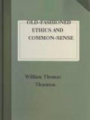 Old-Fashioned Ethics and Common-Sense Metaphysics