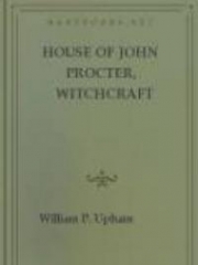 House of John Procter, Witchcraft Martyr