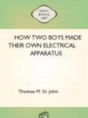 How Two Boys Made Their Own Electrical Apparatus