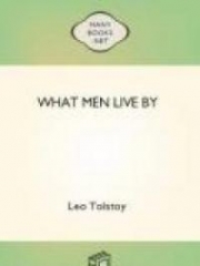 What Men Live By, and Other Tales