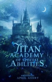 Titan Academy of Special Abilities