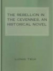 The Rebellion in the Cevennes, an Historical Novel