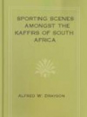 Sporting Scenes amongst the Kaffirs of South Africa