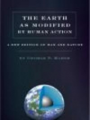 The Earth As Modified By Human Action
