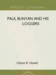 Paul Bunyan And His Loggers